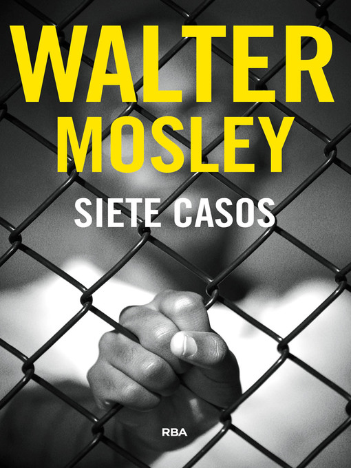 Title details for Siete casos by Walter Mosley - Available